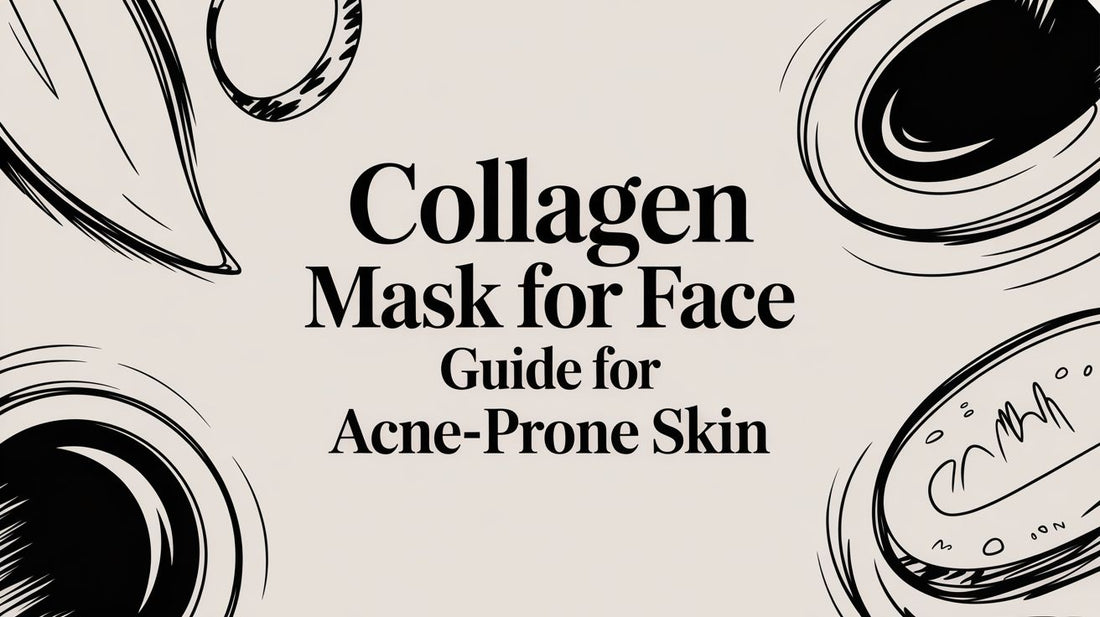Collagen Mask for Face Guide for Acne-Prone Skin