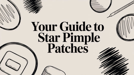 Your Guide to Star Pimple Patches