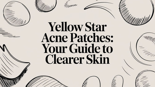 Yellow Star Acne Patches: Your Guide to Clearer Skin